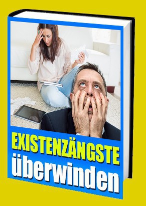 Cover Existenzängste überwinden