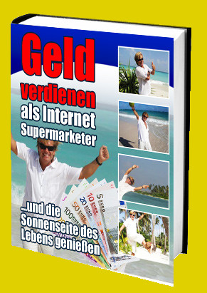 Cover Geld verdienen als Internet Supermarketer