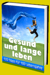 jetzt günstig Ratgeber eBook "Gesund und lange leben" im Shop kaufen