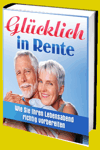 jetzt günstig Ratgeber eBook "Glücklich in Rente" im Shop kaufen