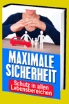 jetzt günstig Ratgeber eBook "Schutz in allen Lebensbereichen - Maximale Sicherheit" im Shop kaufen