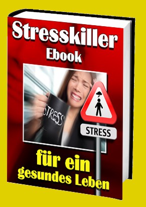Cover Stresskiller-eBook - Tipps stressfreier gesünder leben
