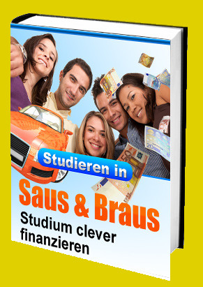 Cover Studieren in Saus und Braus - Studium clever finanzieren