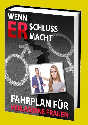Cover Wenn ER Schluss macht - Fahrplan für verlassene Frauen