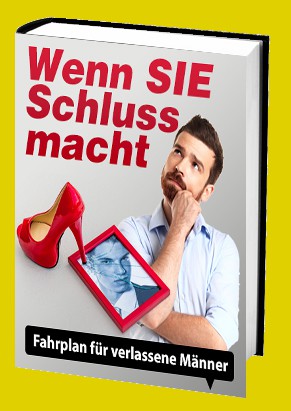 Cover Wenn SIE Schluss macht - Fahrplan für verlassene Männer
