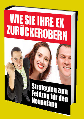 Cover Wie Sie Ihre Ex zurückerobern