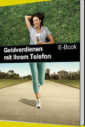 im eBook-Paket enthalten das eBook Geld verdienen mit Ihrem Telefon
