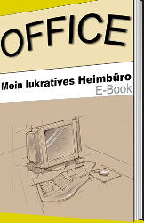 im eBook-Paket enthalten das eBook Mein eigenes lukratives Heimbüro