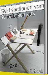im eBook-Paket enthalten das eBook Geld verdienen vom Schreibtisch aus